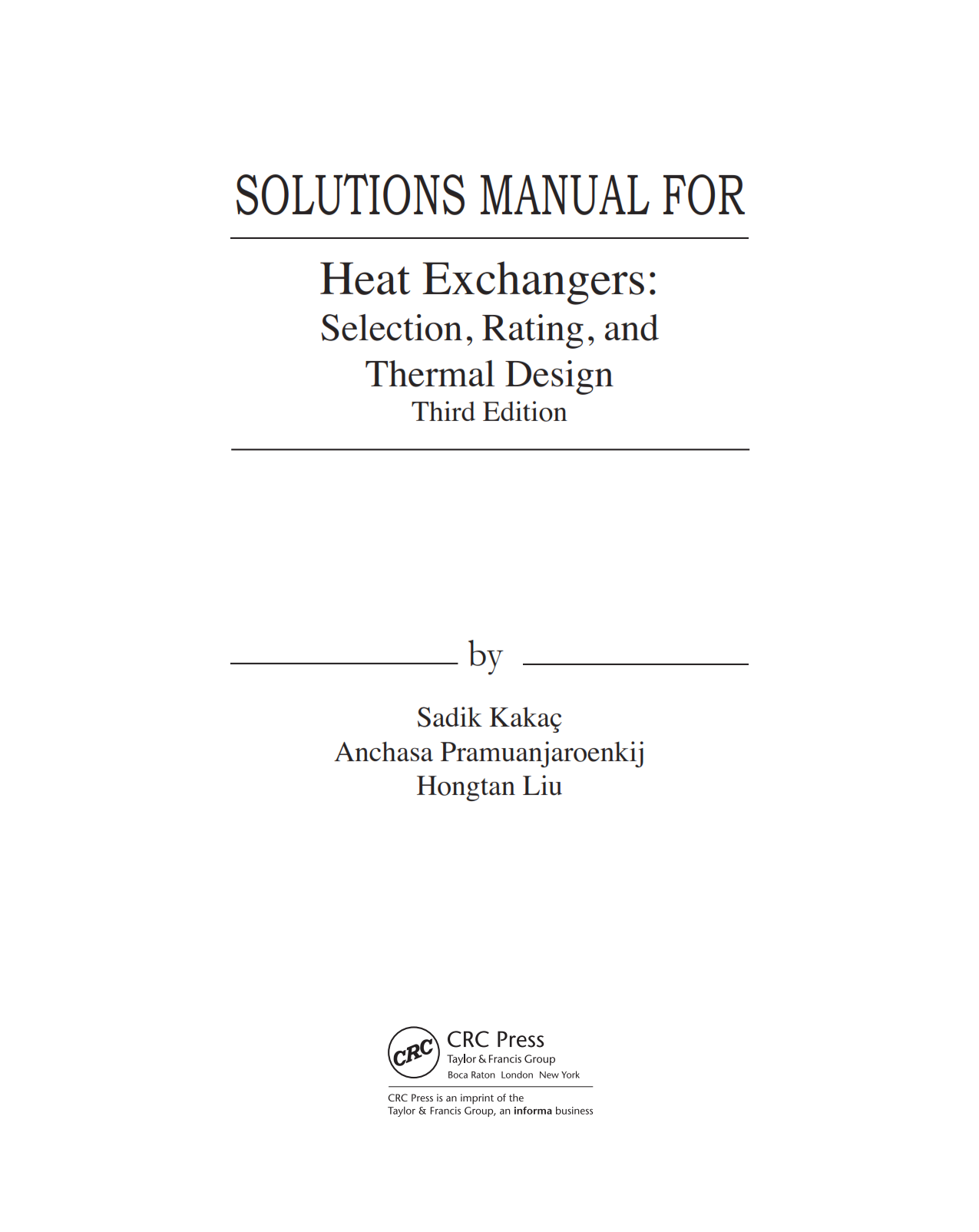 download free Solution manual of Heat Exchangers | Selection , Rating and Thermal Design 3rd edition book in pdf format