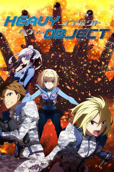 دانلود زیرنویس فارسی انیمه (2015) Heavy Object دانلود زیرنویس فارسی انیمه (2015) Heavy Object