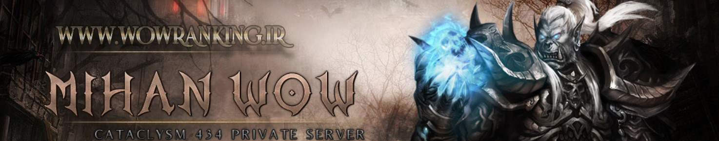 Wow private servers  MIHAbest top list ranked by votes, expansions,MIHANWOW CATA 4.3.4