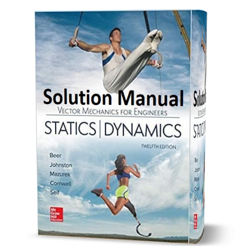 Solutions Manual of Vector Mechanics for Engineers : Statics and Dynamics 12th edition book in pdf format | chapter solution