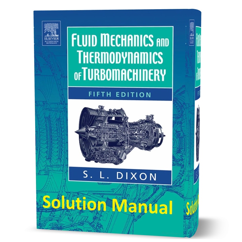 Fluid Mechanics and Thermodynamics of Turbomachinery 5th edition Solution Manual by Bakshi eBook in pdf format | solutions