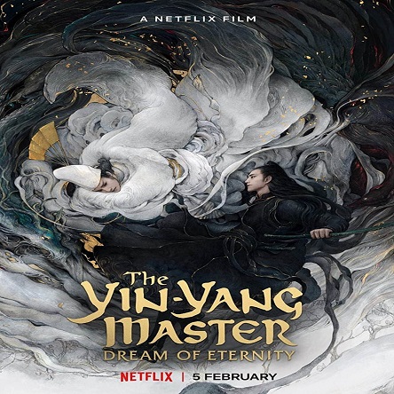 فیلم استاد یین یانگ: رویای ابدیت - The Yin-Yang Master: Dream of Eternity 2020